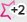 +2